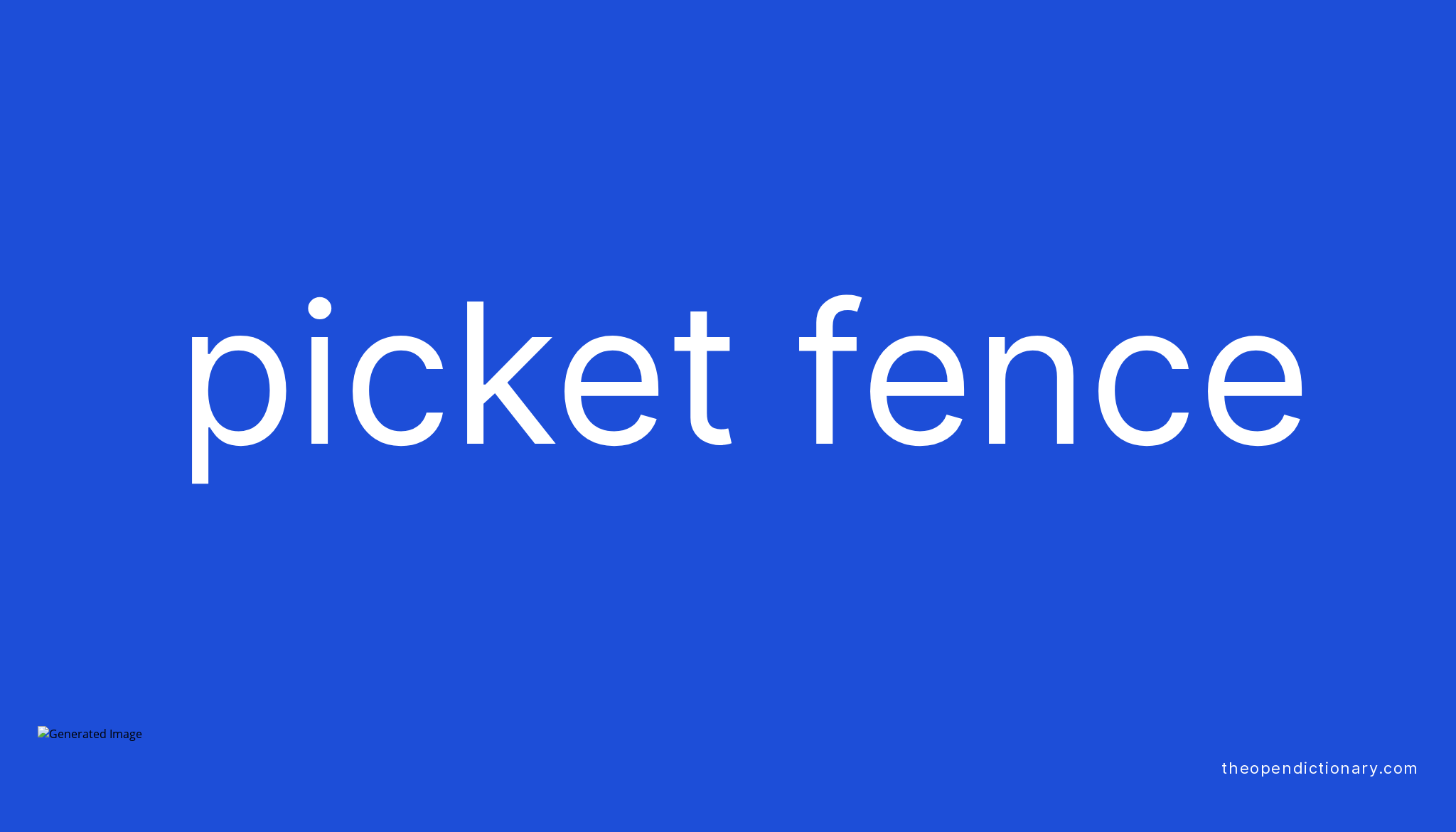 picket-fence-meaning-of-picket-fence-definition-of-picket-fence